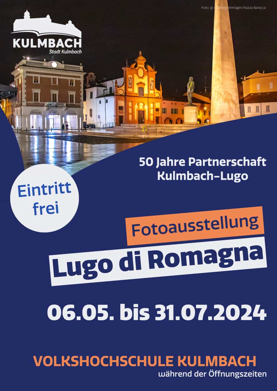 Lugo di Romagna – Kulmbach dal 6 maggio al 31 luglio 2024